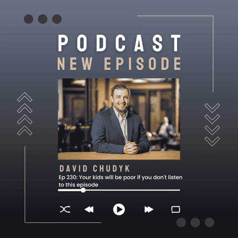 Ep 230: Your kids will be poor if you don't listen to this episode