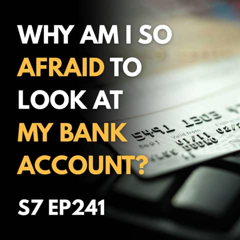 Why Am I So Afraid to Look at My Bank Account?