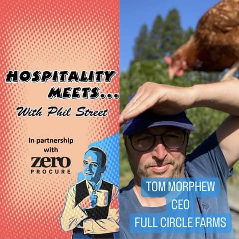 Bonus Episode #16 - Hospitality Meets Tom Morphew - The Regenerative Farmer