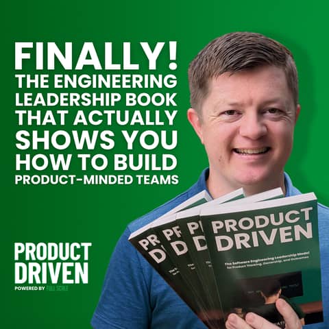 The Engineering Leadership Book That Actually Shows You How to Build Product-Minded Teams