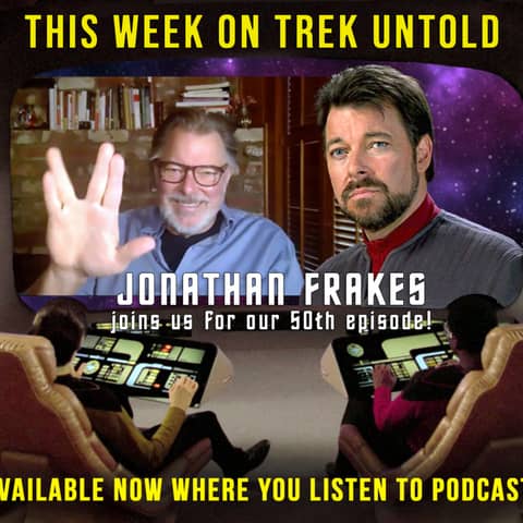 50: Jonathan Frakes talks Star Trek TNG & Directing