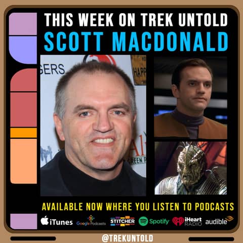 114: Scott MacDonald's Star Trek Career, Part 2