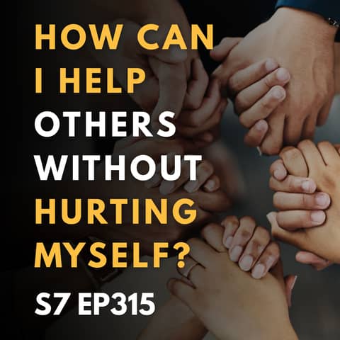 How Can I Help Others Without Hurting Myself?