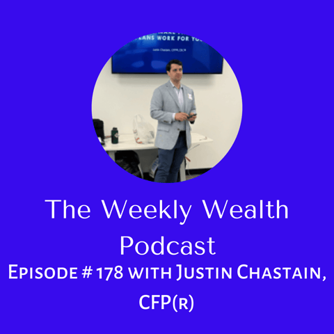 Ep 178: Justin Chastain... The Financial Planning Professor.
