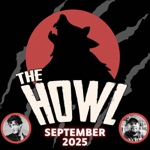 The Howl - Your Past Month's Horror News - September, 2025 featuring Joe Russo