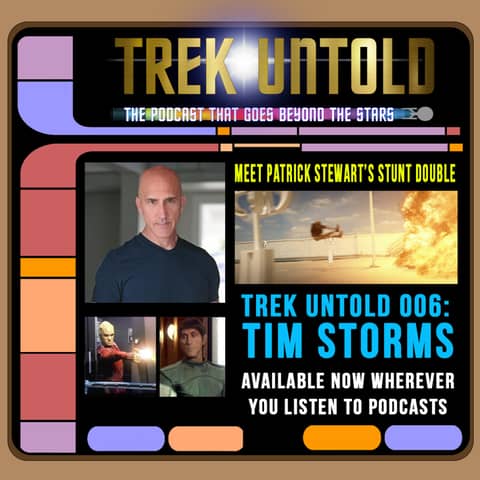 06: Tim Storms - Patrick Stewart's Stunt Double