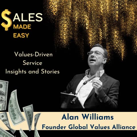 Values-Driven  Service  Insights and Stories with Alan Williams
