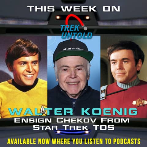 63: Walter Koenig Goes Beyond "Star Trek"