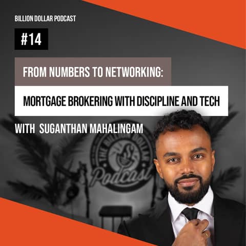 Billion Dollar Podcast #14 -  Suganthan Mahalingam
