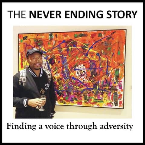 The Never Ending Story - Finding an Art Voice through Adversity