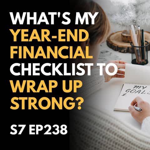 What's My Year-End Financial Checklist to Wrap Up Strong?