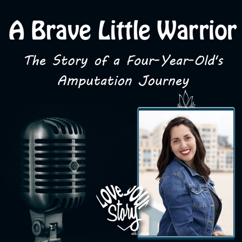 Episode 240: A Brave Little Warrior – The Story of a 4-Year-Old’s Amputation Journey Episode 240: A Brave Little Warrior – The Story of a 4-Year-Old’s Amputation Journey