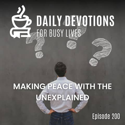 Making Peace with the Unexplained