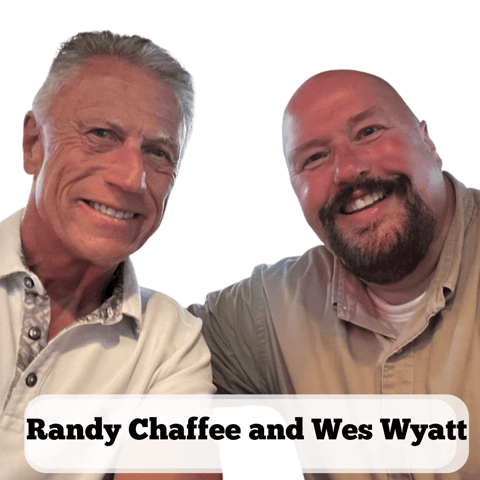 Randy Chaffee and Wes Wyatt | 02202026