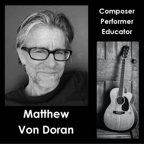 The Art of the Guitar: Exploring Music with Matthew Von Doran