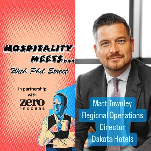 #111 - Hospitality Meets Matt Townley - The Energetic Hotelier