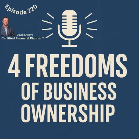 Ep 220: Business Ownership: Hard Yes. Worth It? Also Yes.