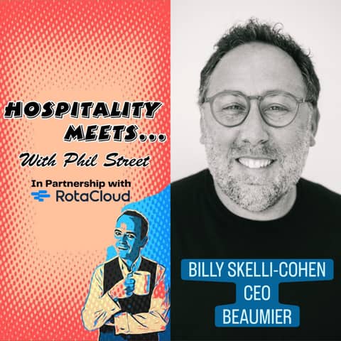 #224 - Hospitality Meets Billy Skelli-Cohen - Bold Mistakes, Bold Ideas
