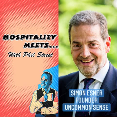 #043 - Hospitality Meets Simon Esner - The Hospitality Legend & Mentor