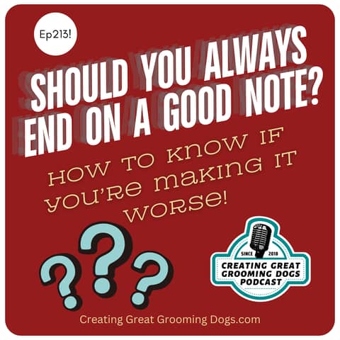Should You Always End on a Good Note? Ep 213
