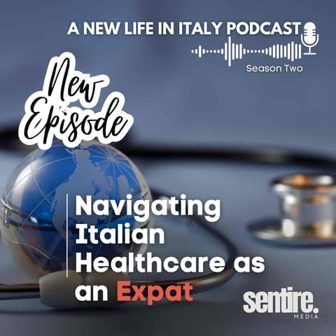 S2 EP 7 Navigating Italian Healthcare as an Expat