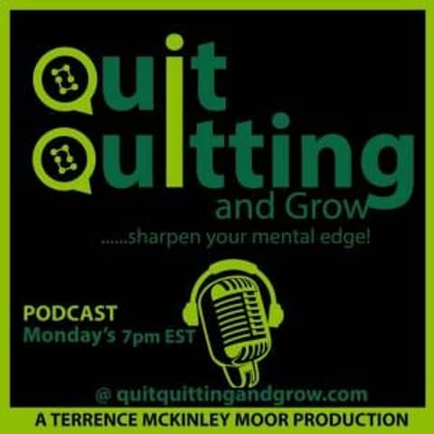 Quit Quitting and Grow