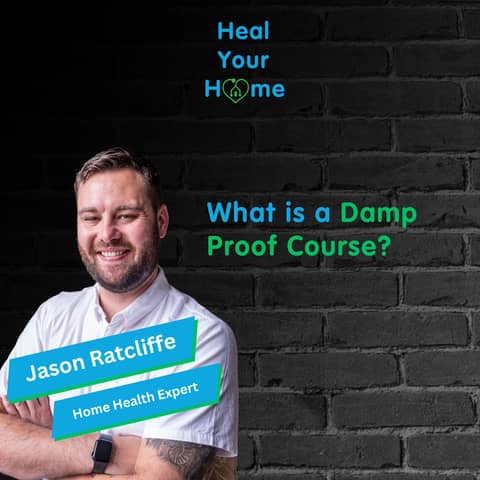 What is a Damp Proof Course?