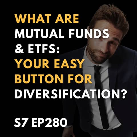 What Are Mutual Funds & ETFs: Your Easy Button for Diversification?