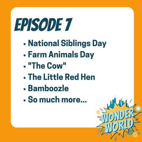 Wonder World Podcast Monday, April 10