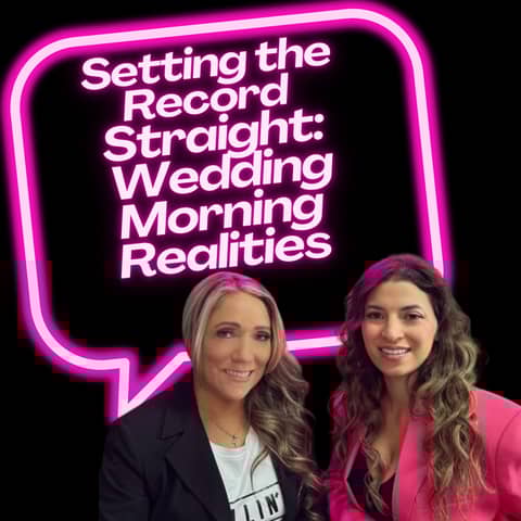 Setting the Record Straight: Wedding Morning Realities