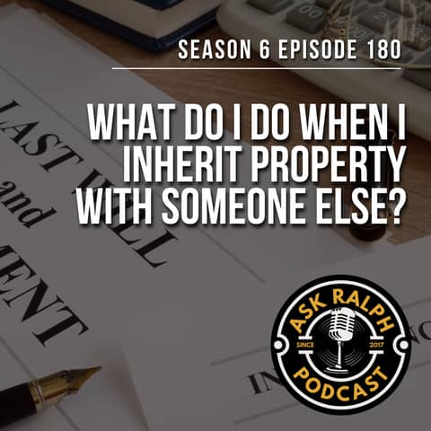 What do I do when I inherit property with someone else?