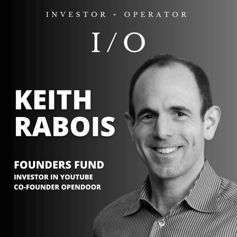Keith Rabois, Founders Fund | The IO Podcast - Episode 2