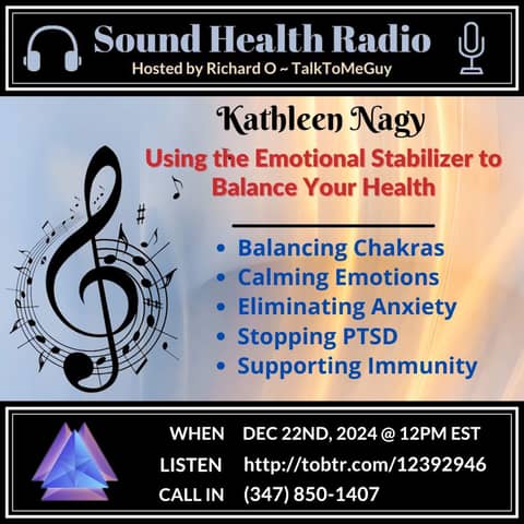 Using the Emotional Stabilizer to Balance your Health with Kathleen Nagy