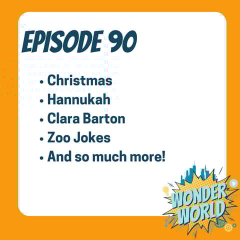 Wonder World Podcast Monday, December 23
