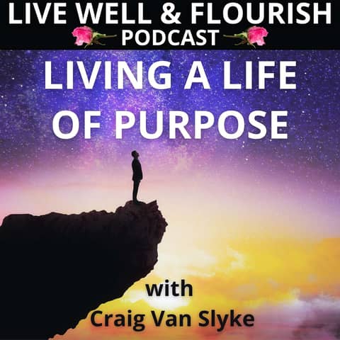Living a Life of Purpose