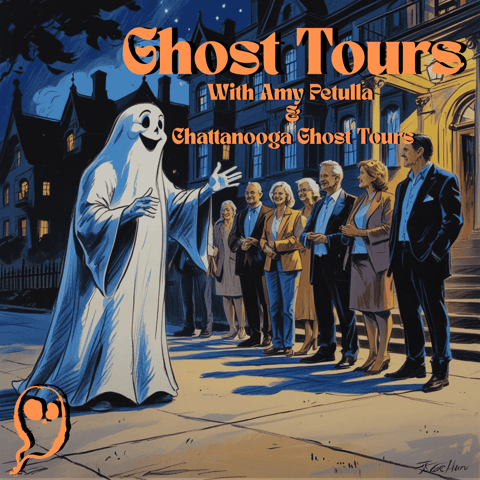 Chattanooga Ghost Tours with Amy Petulla