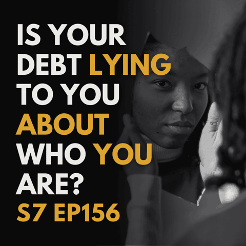 Is Your Debt Lying to You About Who You Are?