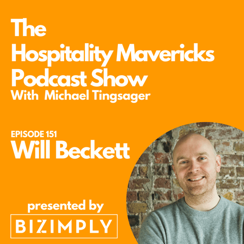 #151 Will Beckett, CEO of Hawksmoor, on Teaching Skills, Not Techniques