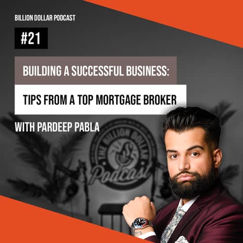 Billion Dollar Podcast #21 - Pardeep Pabla