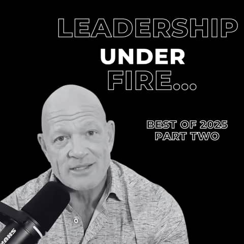 120: Leadership Under Fire