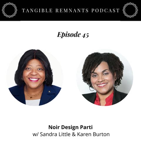 Noir Design Parti w/ Saundra Little & Karen Burton