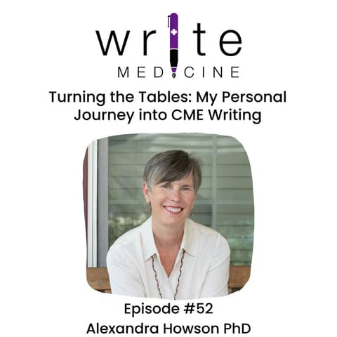 Turning the Tables: My Personal Journey into CME Writing