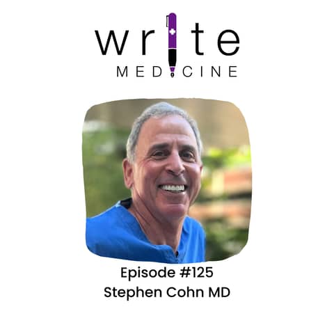 Trauma Surgery Training: Simulations, Continuing Education, and Preventing Burnout with Stephen Cohn