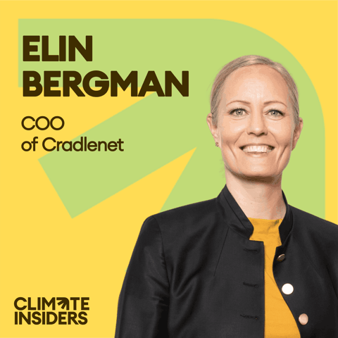 Sweden’s Circular Economy Queen (ft. Elin Bergman COO of Cradlenet)