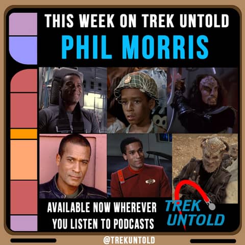 26: Phil Morris talks Star Trek TOS, DS9, VOY & More