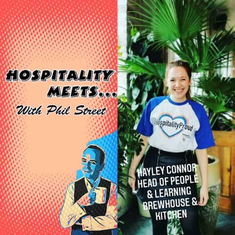 #010 - Hospitality Meets Hayley Connor - The Effervescent Human Leader