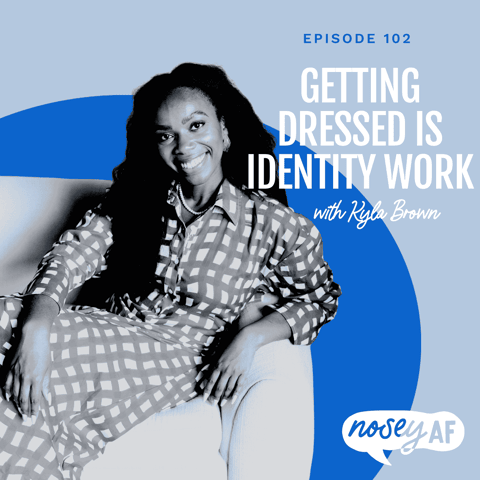 Getting Dressed Is Identity Work How Personal Style Opens Doors with Stylist Kyla