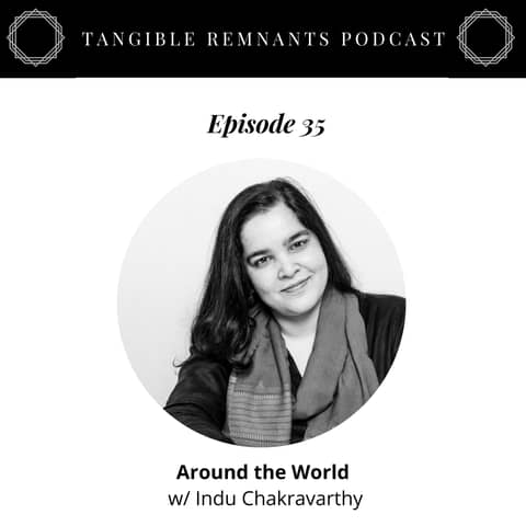 Around the World w/ Indu Chakravarthy