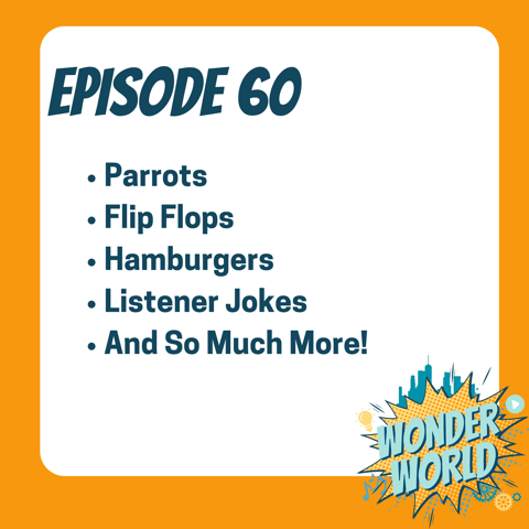 Wonder World Podcast Monday, May 27