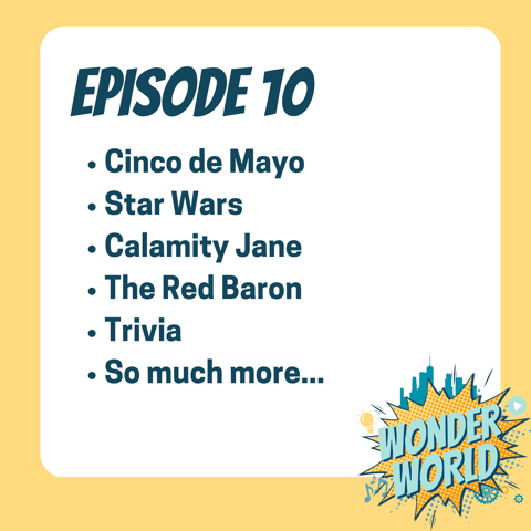 Wonder World Podcast Week of May 1